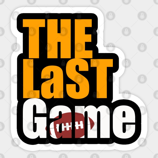 The Last Game Sticker by Proway Design